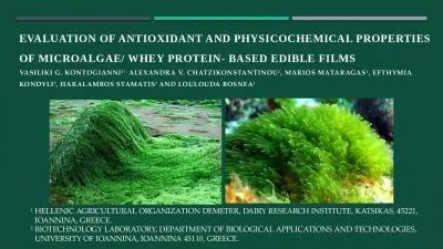 Evaluation of antioxidant and physicochemical properties of microalgae/ whey protein- based edible