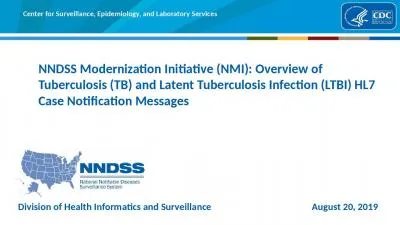 NNDSS Modernization Initiative (NMI): Overview of Tuberculosis (TB) and Latent Tuberculosis