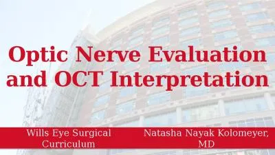 Optic Nerve Evaluation and OCT Interpretation