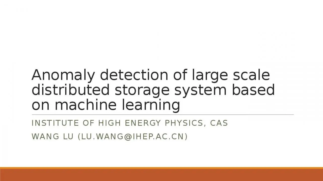 PPT-Anomaly detection of large scale distributed storage system based on machine learning