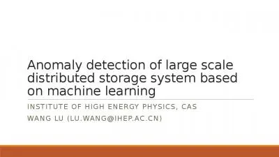 Anomaly detection of large scale distributed storage system based on machine learning