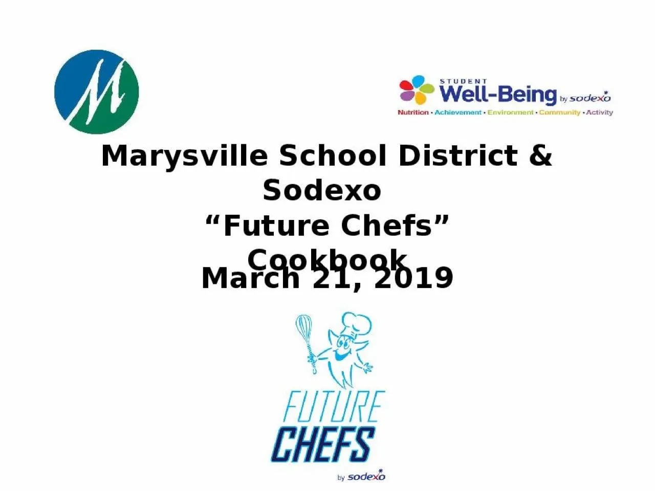 PPT-Marysville School District & Sodexo