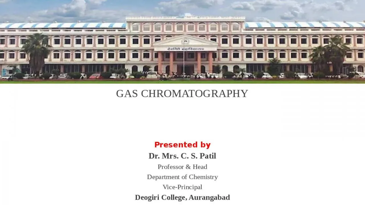 PPT-GAS CHROMATOGRAPHY Presented by