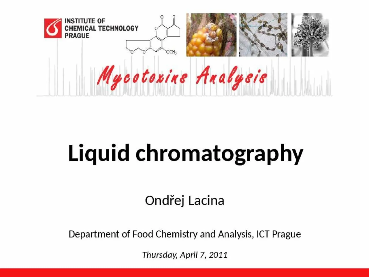 PPT-Ondřej Lacina Department of Food Chemistry and Analysis, ICT Prague