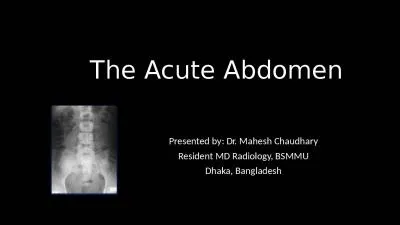 The   Acute   A bdomen Presented