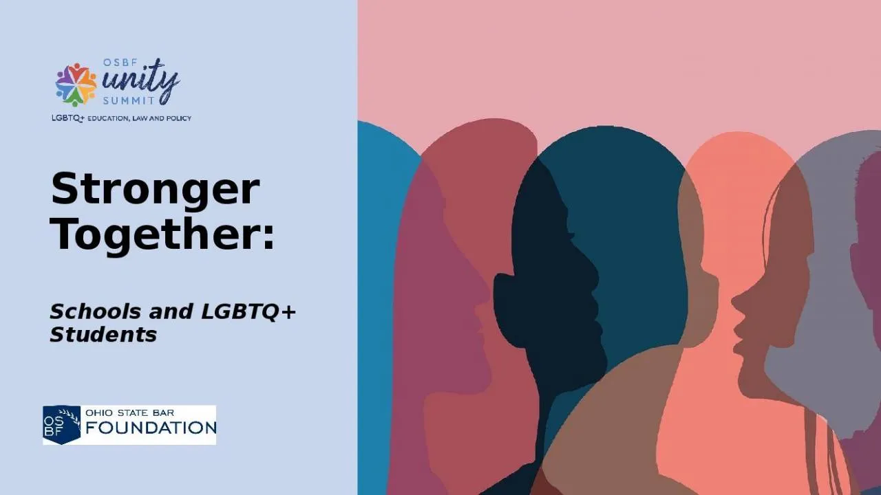 PPT-Stronger Together: Schools and LGBTQ+ Students