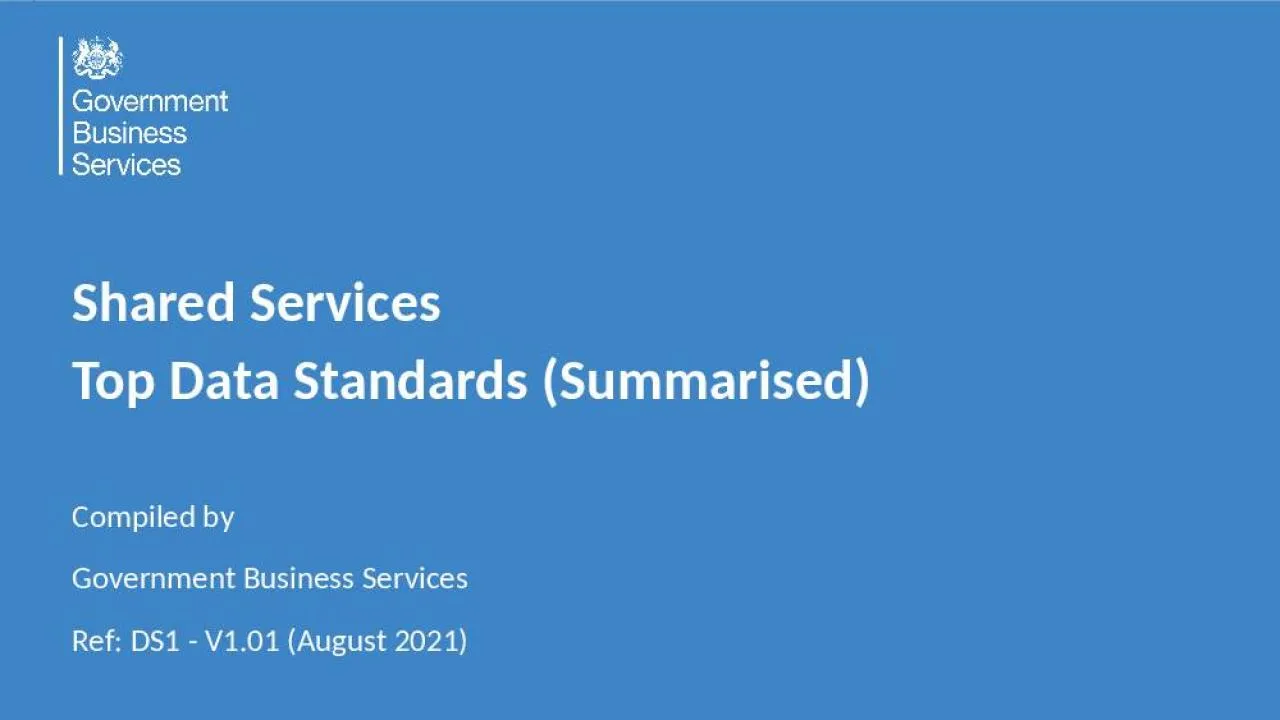 PPT-Shared Services Top Data Standards (Summarised)