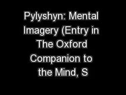 Pylyshyn: Mental Imagery (Entry in The Oxford Companion to the Mind, S