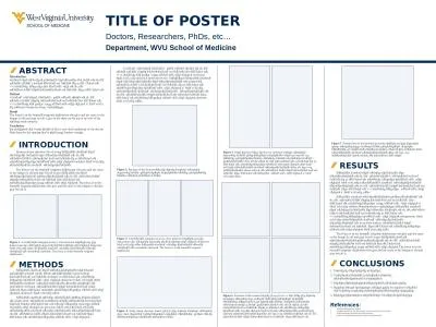 TITLE OF POSTER  Doctors, Researchers, PhDs, etc…