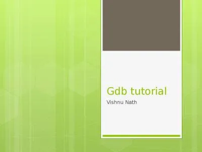 Gdb  tutorial Vishnu Nath