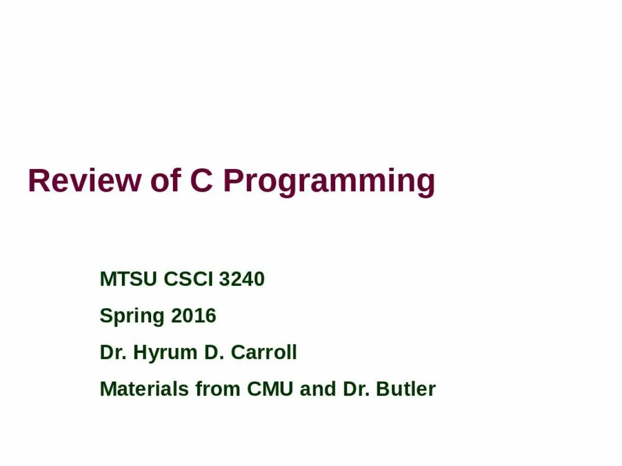 PPT-Review of C Programming MTSU CSCI 3240