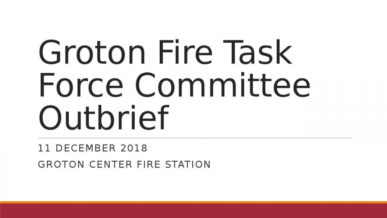 PPT-Groton Fire Task Force Committee