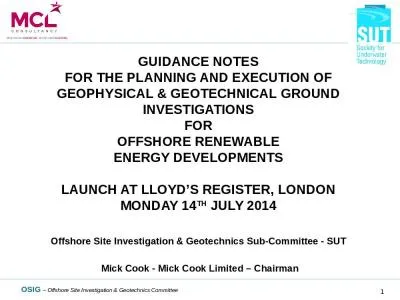 GUIDANCE NOTES for the planning and execution of geophysical & geotechnical ground investigatio