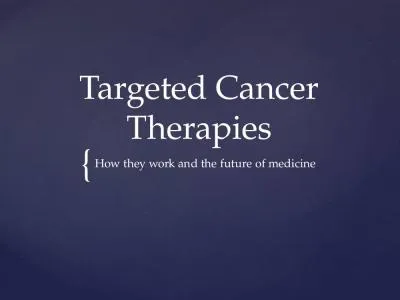 Targeted Cancer Therapies