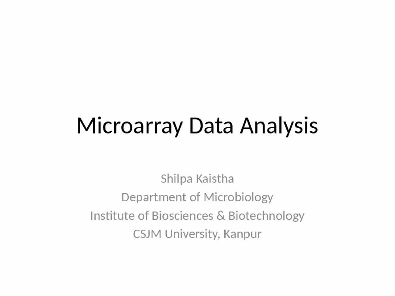 PPT-Microarray Data Analysis