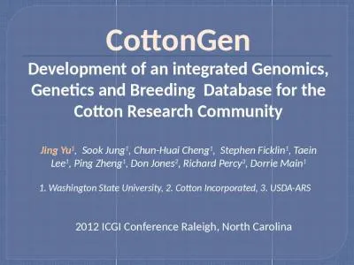 CottonGen Development of an integrated Genomics, Genetics and Breeding  Database for the