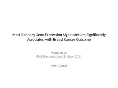 Most Random Gene Expression Signatures are Significantly Associated with Breast Cancer