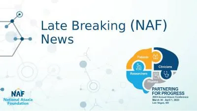 Late Breaking  (NAF)  News