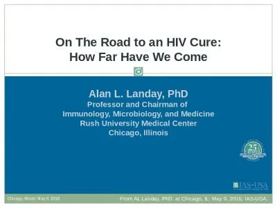 Alan L. Landay, PhD Professor and Chairman of