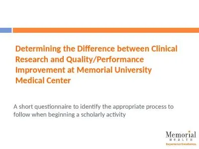 Determining the Difference between Clinical Research and Quality/Performance Improvement