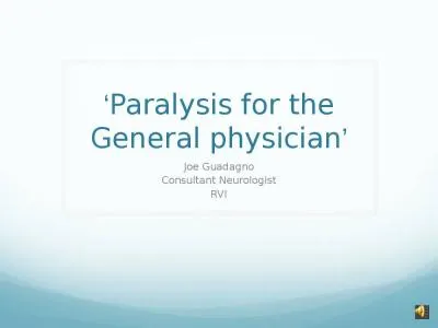 ‘ Paralysis for the General physician