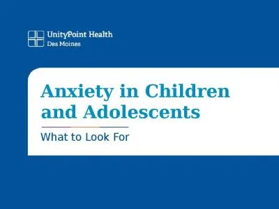 Anxiety in Children and Adolescents