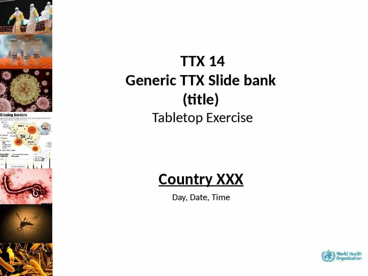 PPT-TTX 14 Generic TTX Slide bank