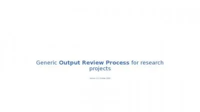 Generic  Output Review Process