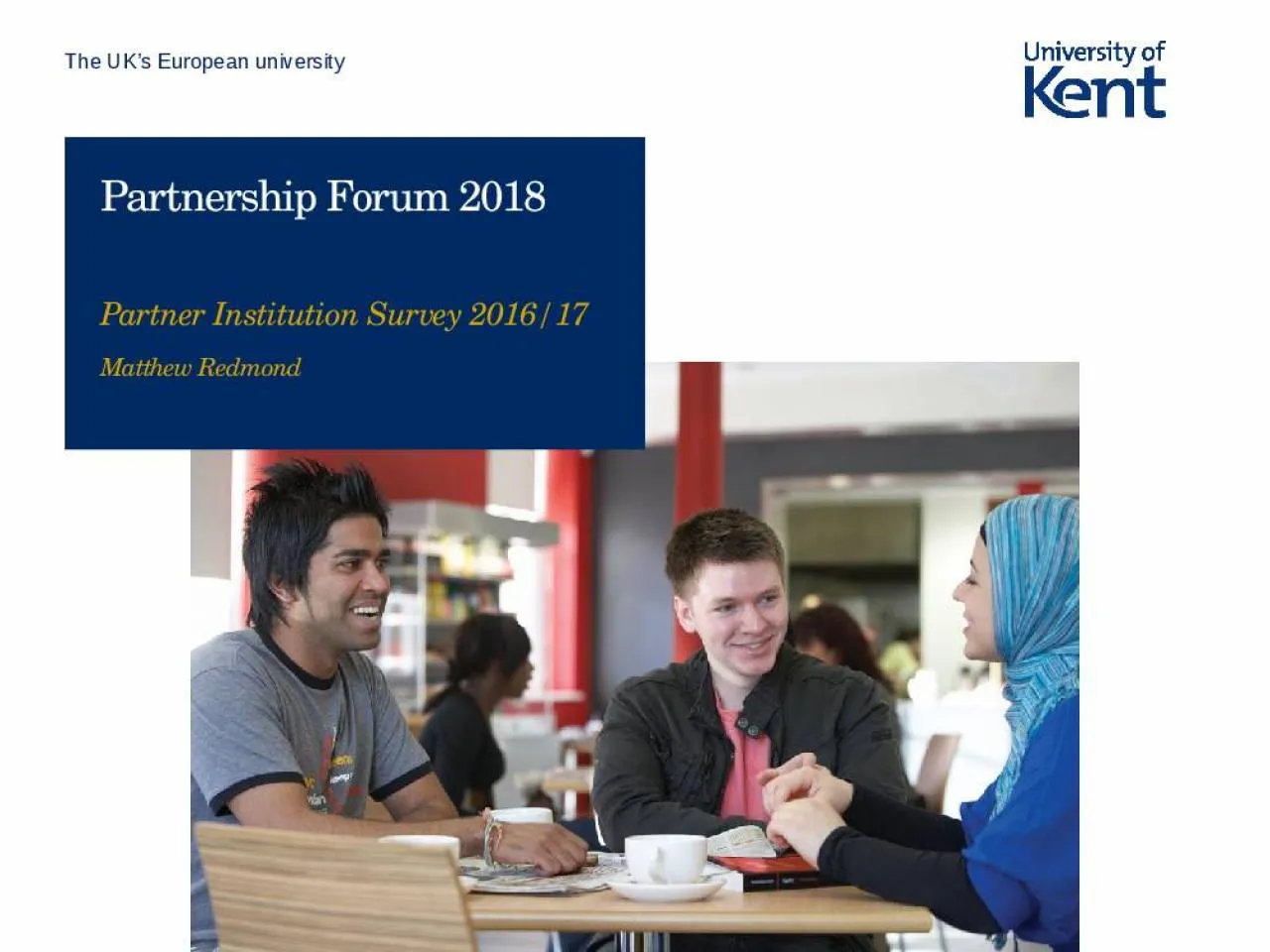 PPT-Partnership Forum 2018 Partner Institution Survey 2016/17