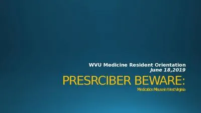 WVU Medicine  Resident Orientation