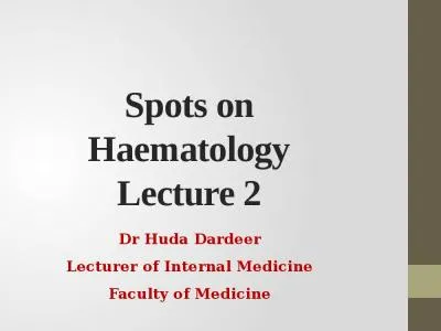 Spots on  Haematology Lecture