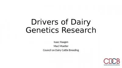 Drivers of Dairy Genetics Research