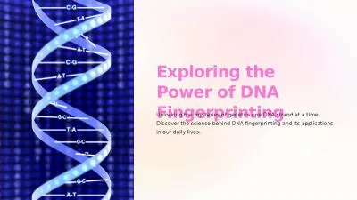 Exploring the Power of DNA Fingerprinting