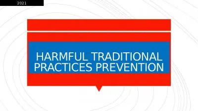 HARMFUL TRADITIONAL PRACTICES PREVENTION