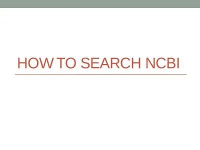 How  to search NCBI Objective of