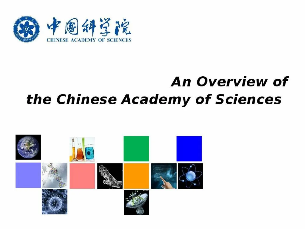 PPT-L/O/G/O An Overview of the Chinese Academy of Sciences