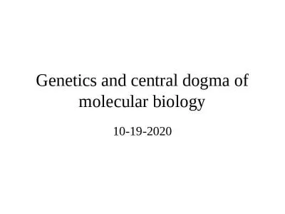 Genetics and central dogma of molecular biology