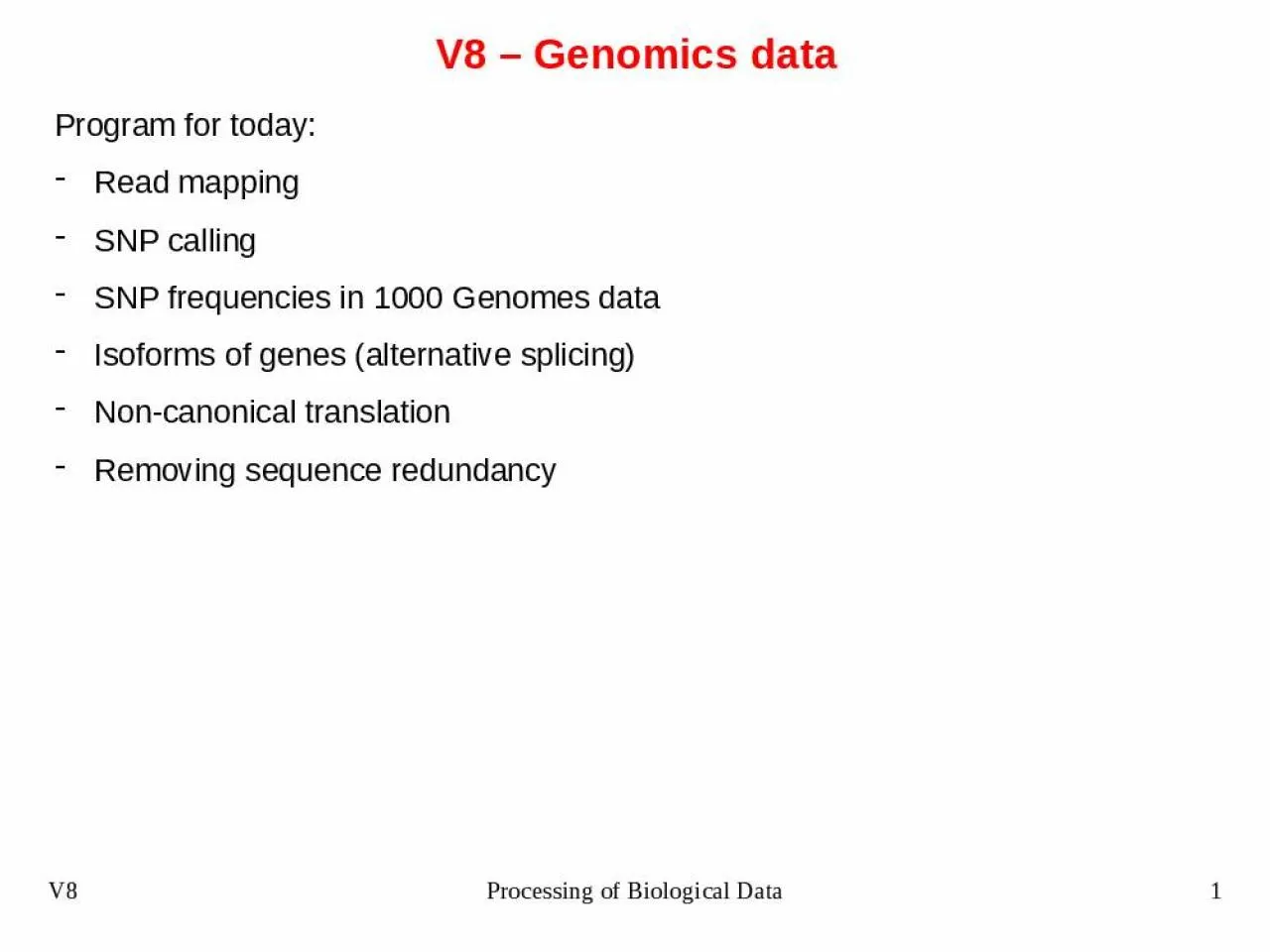 PPT-V8 – Genomics data Program for today: