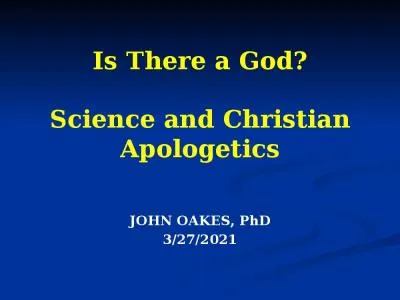 Is There a God? Science and Christian Apologetics