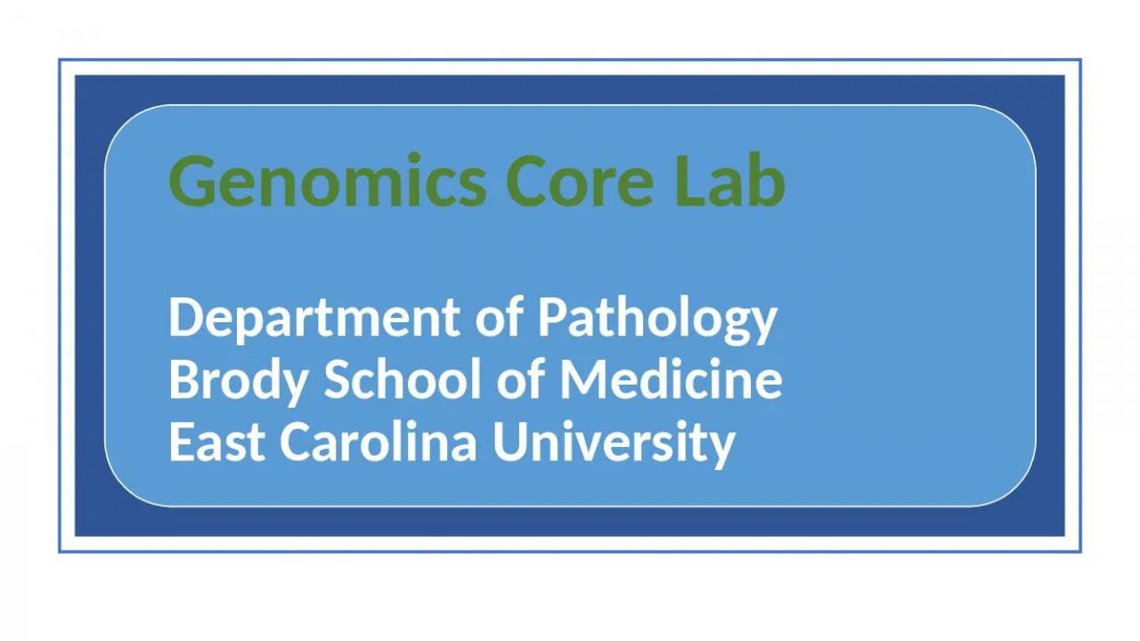 PPT-Our Goals: Genomics Our Sequencers: