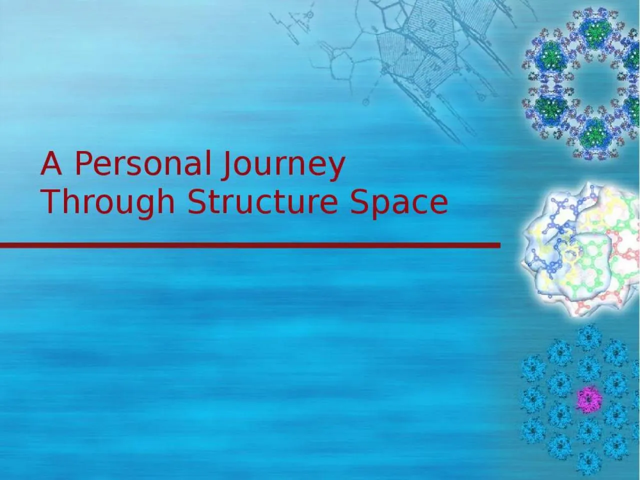 PPT-A Personal Journey Through Structure Space