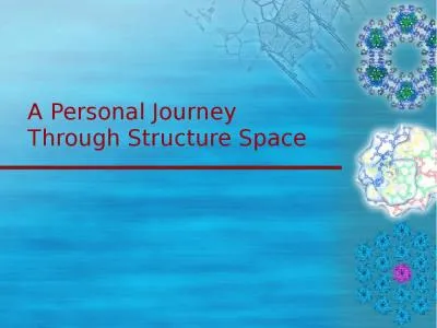 A Personal Journey  Through Structure Space