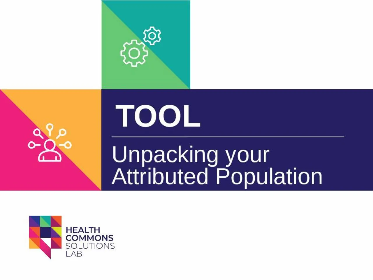 PPT-TOOL Unpacking your Attributed Population