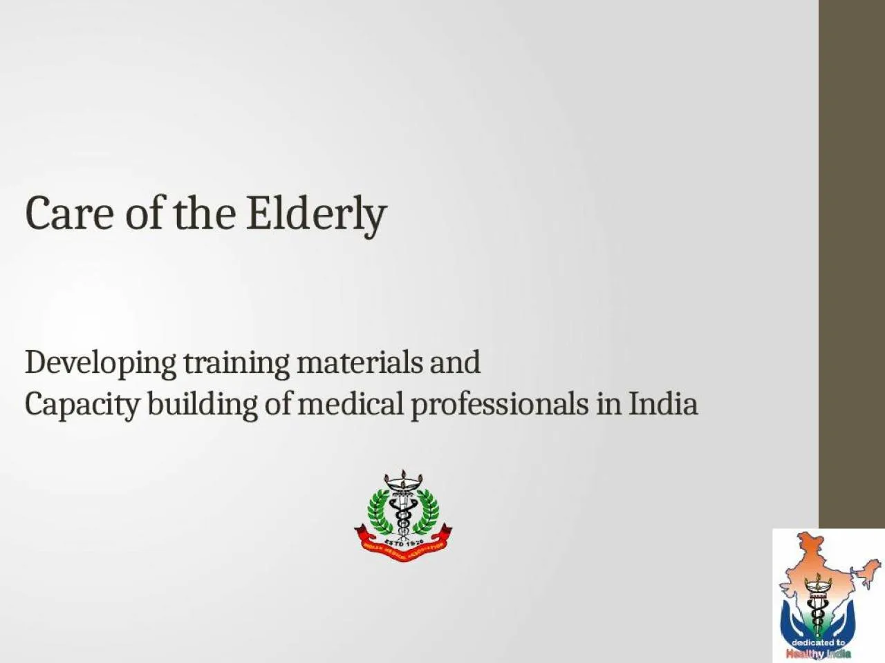 PPT-Care of the Elderly   Developing training materials and