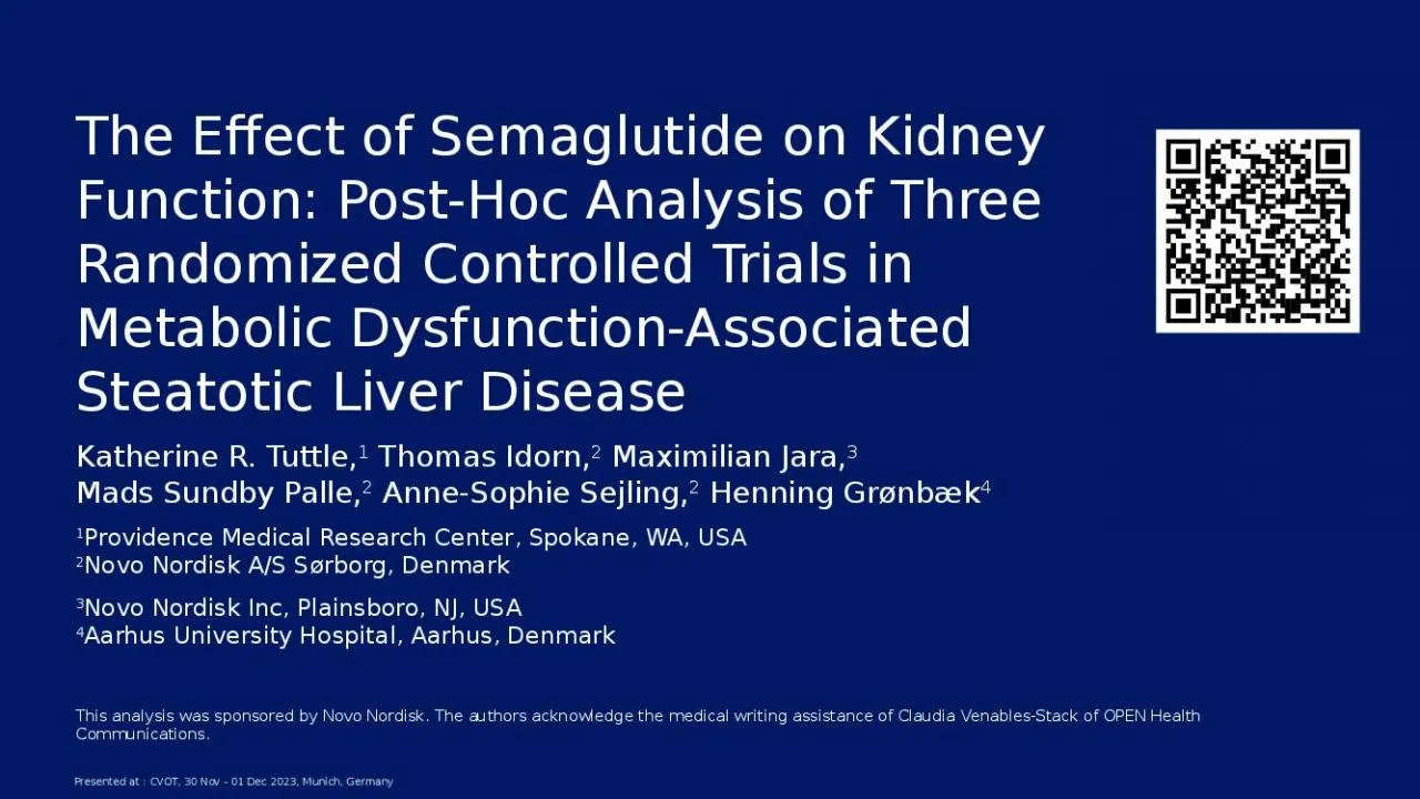 PPT-The Effect of Semaglutide on Kidney Function: Post-Hoc Analysis of Three Randomized Controlled