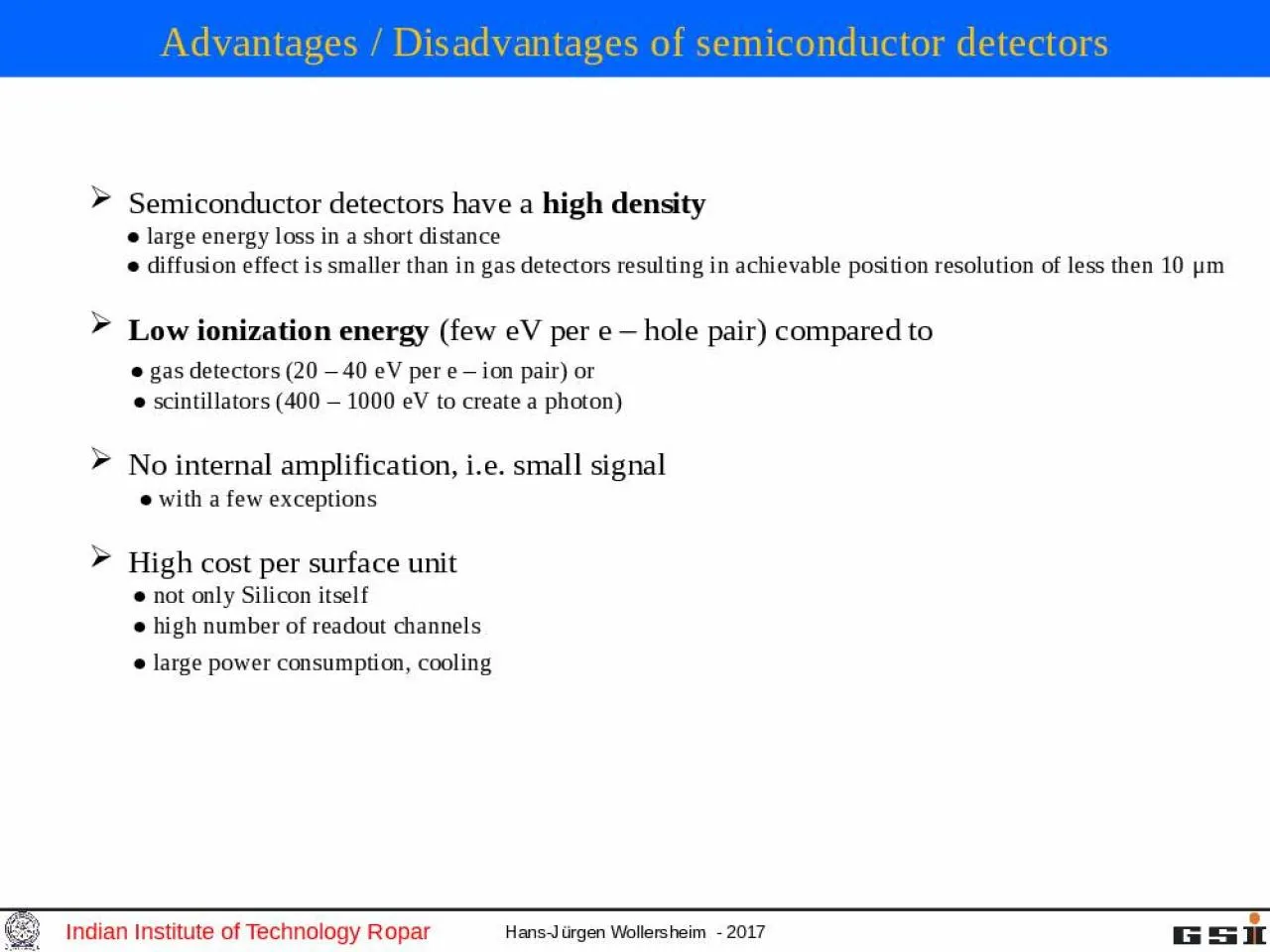 PPT-Advantages / Disadvantages of semiconductor detectors