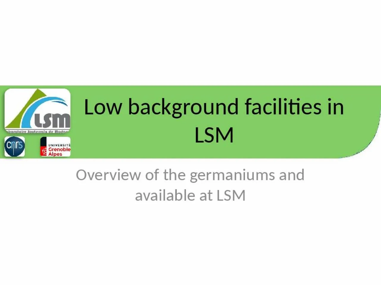 PPT-Low background facilities