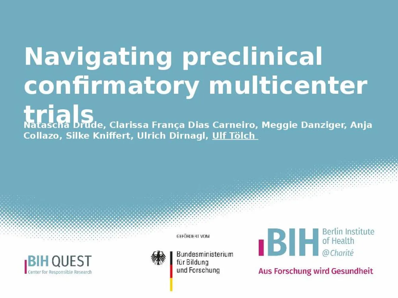 PPT-Navigating preclinical confirmatory multicenter trials