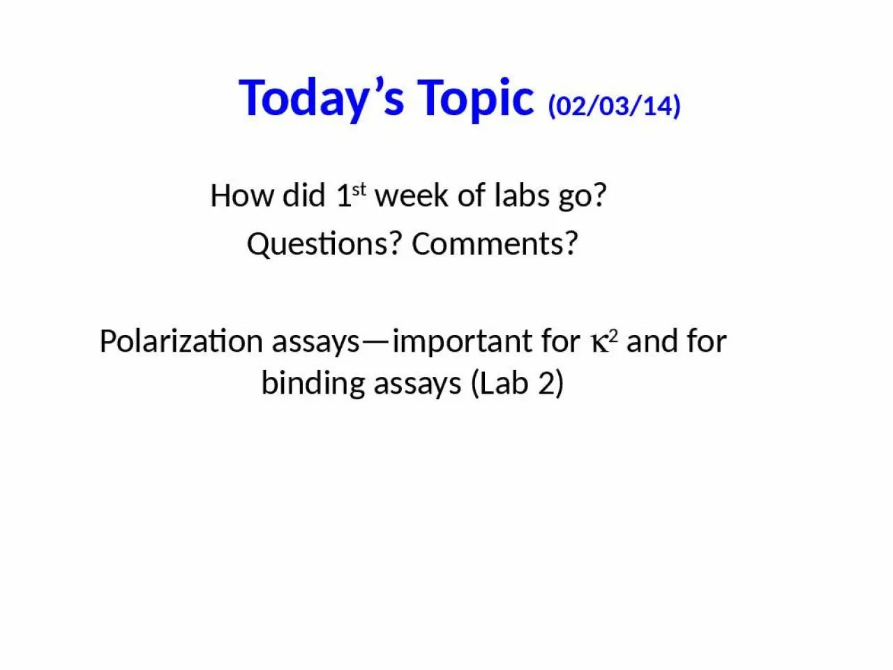 PPT-Today’s Topic (02/03/14)