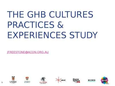 1 THE GHB Cultures Practices & Experiences STUDY